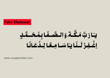 Teks Sholawat Ya Robba Makkah Lengkap dengan Artinya